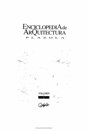 Enciclopedia de Arquitectura Plazola V1