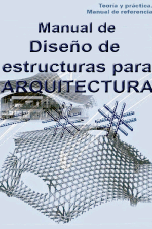 Manual de Diseño de Estructuras para la Arquitectura