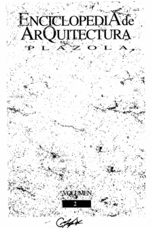 Enciclopedia de Arquitectura Plazola V2