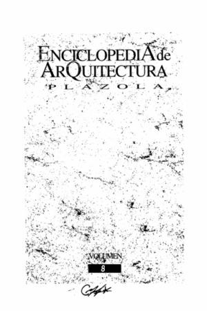 Enciclopedia de Arquitectura Plazola V8