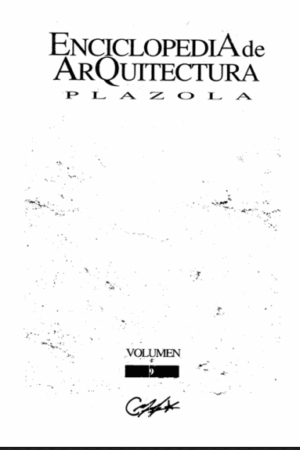 Enciclopedia de Arquitectura Plazola V9