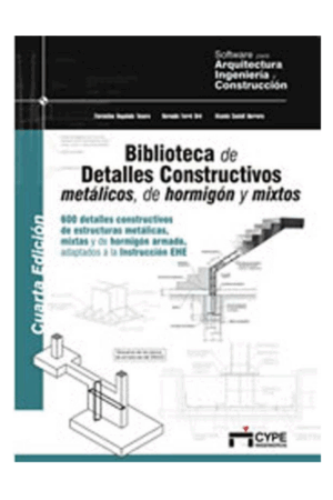 Biblioteca de Detalles Constructivos Metálicos, Hormigón y Mixtos