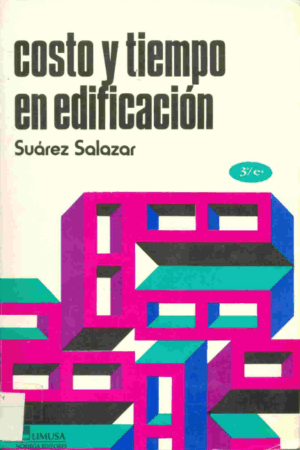 Costo y Tiempo en Edificacion - Suarez Salazar