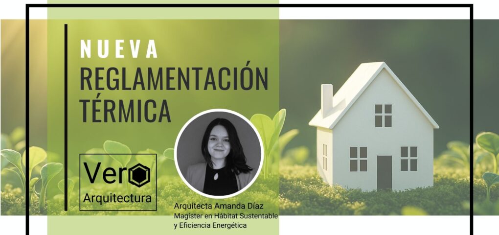 Nueva Reglamentación Térmica en Chile