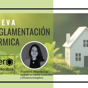 Nueva Reglamentación Térmica en Chile