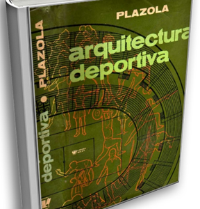 Arquitectura Deportiva - Plazola